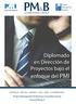 Diplomado en Dirección de Proyectos bajo el enfoque del PMI. www.pmbcg.cl. Project Management & Business Consulting Group