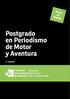 Postgrado en Periodismo de Motor y Aventura. 1.ª edición