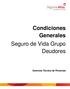 Condiciones Generales Seguro de Vida Grupo Deudores