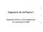 Ingeniería de Software I. Sebastián Uchitel y Víctor Braberman 1er Cuatrimestre 2009