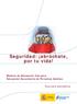 Seguridad: abróchate, por tu vida! Módulo de Educación Vial para Educación Secundaria de Personas Adultas