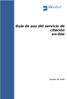 ÍNDICE. Guía de usuario... 2 Página inicial... 2 Registro de Usuarios Web... 3 Citas Pendientes... 5 Solicitud de Cita... 7 Pantallas Auxiliares...