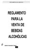 REGLAMENTO PARA LA VENTA DE BEBIDAS ALCOHÓLICAS