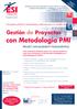 Formación práctica, herramientas y técnicas para un modelo de. Gestión de Proyectos. con Metodología PMI. 7 ejercicios en grupo y 4 casos prácticos