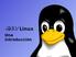 Introducción a GNU/Linux Basado en el curso de GNU/Linux para seres humanos dictado por el BBLUG en 2007