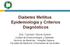 Diabetes Mellitus Epidemiología y Criterios Diagnósticos