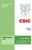 CSIC. ARCGIS Desktop v. 9.3. Guía de instalación. CENTRO DE CIENCIAS HUMANAS Y SOCIALES (CCHS) c/ Albasanz, 26-28 28037 - Madrid