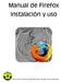 Manual de Firefox Instalación y uso