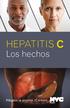 HEPATITIS C. Los hechos. Hágase la prueba. Cúrese! Health