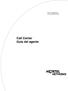 Call Center Guía del agente. Parte n.º N0027558 02 24 de noviembre de 2004