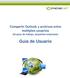 Compartir Outlook y archivos entre múltiples usuarios. (Grupos de trabajo, pequeñas empresas) Guía de Usuario