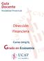Guía Docente Modalidad Presencial. Dirección Financiera. Curso 2014/15 Grado en Economía