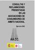 CONSULTAS Y RECLAMACIONES PRESENTADAS EN LAS ASOCIACIONES DE CONSUMIDORES DE AMBITO NACIONAL AA.CC. AA.CC. AA.CC. AA.CC. AA.CC. AA.CC. AA.CC.