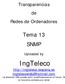 Transparencias de Redes de Ordenadores. Tema 13 SNMP. Uploaded by. IngTeleco