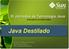 III Jornadas de Tecnología Java. www.jtech.ua.es/jornadas. Java Destilado. Francisco Morero Peyrona Sun Ambassador Sun Awarded Engineer
