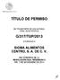 G/317/TUP/2013 TÍTULO DE PERMISO SIGMA ALIMENTOS CENTRO, S. A. DE C. V. DE TRANSPORTE DE GAS NATURAL PARA USOS PROPIOS OTORGADO A