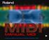 Qué es el MIDI? Manual MIDI. Un sistema que amplía en gran manera el potencial de la composición musical
