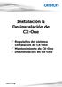 Instalación & Requisitos del sistema Instalación de CX-One Mantenimiento de CX-One. Desinstalación de CX-One