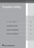 PUB. DIM-1012-000. Transfer Utility. Installation Guide. Guide d Installation. Guía de instalación