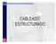 CABLEADO ESTRUCTURADO