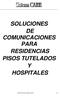 SOLUCIONES DE COMUNICACIONES PARA RESIDENCIAS PISOS TUTELADOS Y HOSPITALES