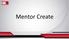 Que es Mentor Create?