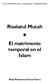 Risalatul Mutah. El matrimonio temporal en el Islam
