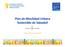 Plan de Movilidad Urbana. Lisboa 4 de Junio de 2015