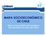 MAPA SOCIOECONÓMICO DE CHILE. Nivel socioeconómico de los hogares del país basado en datos del Censo