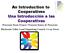 An Introduction to Cooperatives Una Introducción a las Cooperativas
