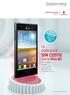 Septiembre. LG Optimus L5 SIN COSTE. con la Talla @S 200 minutos 300 MB 1 Número VIP SMS ilimitados 32 /mes (38,72 IVA Inc.)