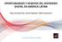 OPORTUNIDADES Y DESAFIOS DEL DIVIDENDO DIGITAL EN AMERICA LATINA