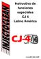 Instructivo de funciones especiales CJ 4 Latino América