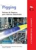 Pigging. Sistema de limpieza para tuberías industriales. Para la industria química, farmacéutica, barniz, pintura, cosmética y alimentaria