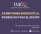 LA REFORMA ENERGÉTICA: