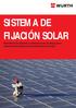 SISTEMA DE FIJACIÓN SOLAR. Elementos de fijación y accesorios de montaje para instalaciones solares fotovoltaicas y térmicas