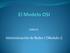 CSIR2121. Administración de Redes I [Modulo 1]
