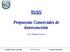 WAN. Propuestas Comerciales de Interconexión. Prof. Wílmer Pereira. Prof. Wilmer Pereira
