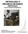 METROLOGIA Y MECANICA DE BANCO PROTOCOLO Curso de Procesos de Manufactura