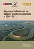 Reporte de la Pérdida de los Bosques Húmedos Amazónicos al 2011 2013