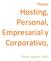 Planes. Hosting, Personal, Empresarial y Corporativo,