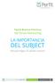 Tips & Buenas Prácticas. del Email Marketing LA IMPORTANCIA DEL SUBJECT. Tips para lograr un asunto correcto