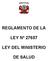 REGLAMENTO DE LA LEY Nº 27657 LEY DEL MINISTERIO DE SALUD