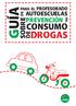PROFESORADO AUTOESCUELAS PREVENCION DEL SOBRE CONSUMO DROGAS GUÍA
