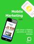 Mobile Marketing. para atraer y fidelizar pacientes en clínicas dentales