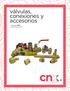 válvulas, conexiones y accesorios catalogo 2015 www.cnxint.com