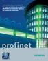 Automatización y comunicación en todos los ámbitos de la empresa. PROFINET, el estándar abierto de Industrial Ethernet. profinet