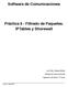 Software de Comunicaciones. Práctica 9 - Filtrado de Paquetes. IPTables y Shorewall