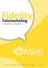 Fidelity. Telemarketing. Campañas salientes. Innovative Cloud Technology. 1 Jusan S.A. www.jusan.es