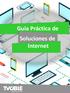 Guía Práctica de. Soluciones de. Internet